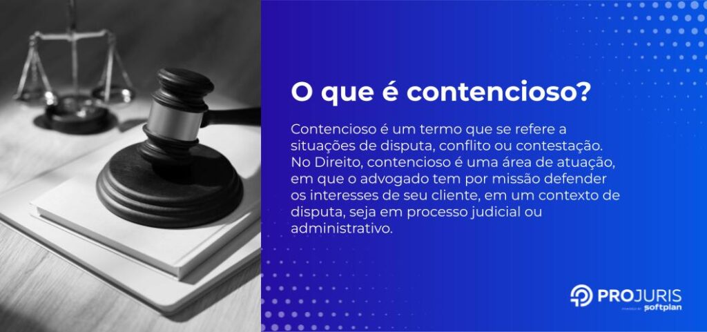 O que é contencioso e qual o significado dessa palavra