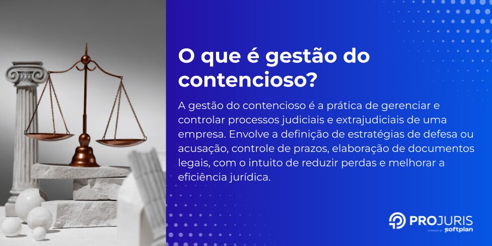 o que é gestão do contencioso, conceito e significado de gestão do contencioso